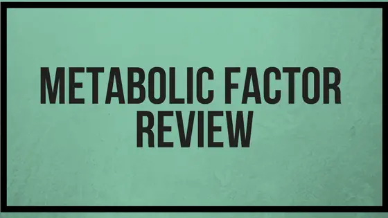 Metabolic Factor Rebiew