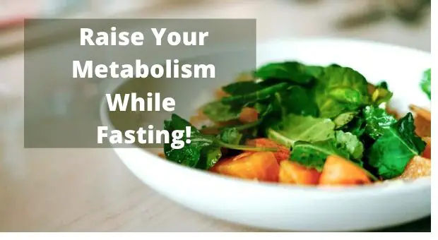raise metabolism on a fast salad